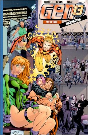 Gen¹³: We'll Take Manhattan by Scott Lobdell, John Layman