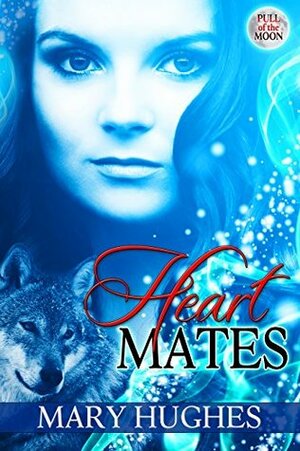 Heart Mates by Mary Hughes