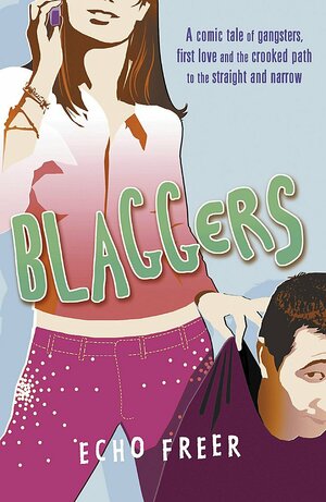 Blaggers by Echo Freer