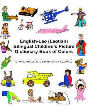 English-Lao (Laotian) Bilingual Children's Picture Dictionary Book of Colors by Richard Carlson Jr