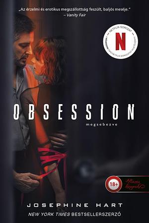 Obsession - megsebezve by Josephine Hart