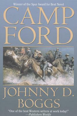 Camp Ford by Johnny D. Boggs