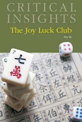 Critical Insights: The Joy Luck Club: Print Purchase Includes Free Online Access by 