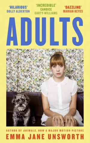 Adults by Emma Jane Unsworth