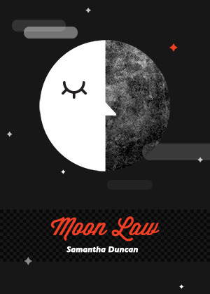 Moon Law by Samantha Duncan