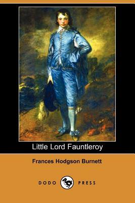 Little Lord Fauntleroy by Frances Hodgson Burnett