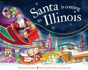 Santa Is Coming to Illinois by Steve Smallman