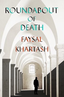 Roundabout of Death by Faysal Khartash