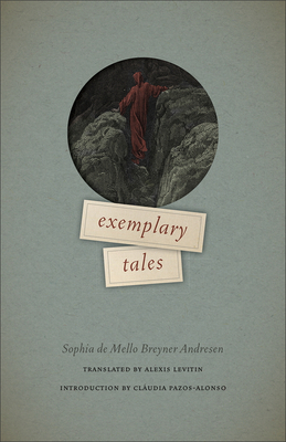Exemplary Tales by Sophia De Mello Breyner Andresen