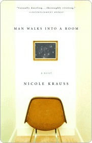 Man Walks Into a Room by Nicole Krauss