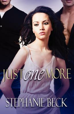 Just One More by Stephanie Beck