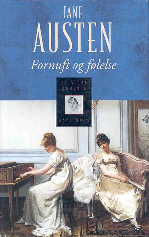 Fornuft og følelse by Jane Austen