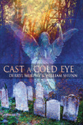 Cast a Cold Eye by William Shunn, Charles de Lint, Derryl Murphy