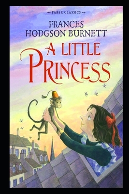 A Little Princess By Frances Hodgson Burnett The New Annotated Edition by Frances Hodgson Burnett