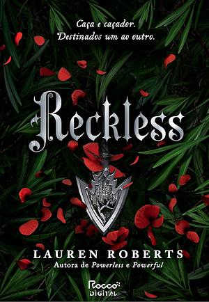 Reckless by Lauren Roberts