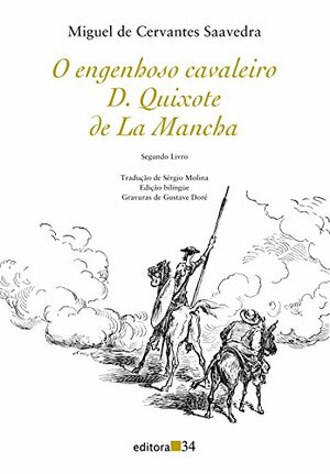 O Engenhoso Cavaleiro D. Quixote de La Mancha by Miguel de Cervantes