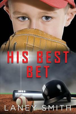 His Best Bet: Censored by Laney Smith