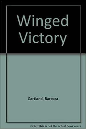 Winged Victory by Barbara Cartland