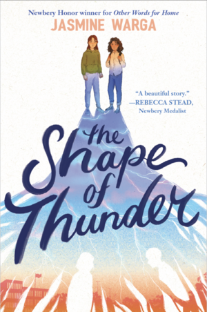 The Shape of Thunder by Jasmine Warga