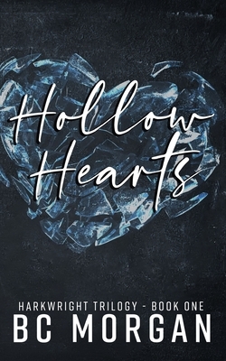 Hollow Hearts by B.C. Morgan