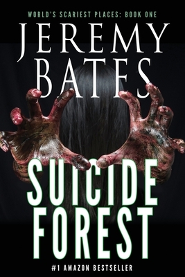 Suicide Forest by Jeremy Bates