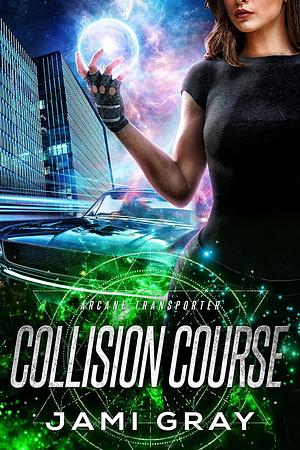 Collision Course by Jami Gray