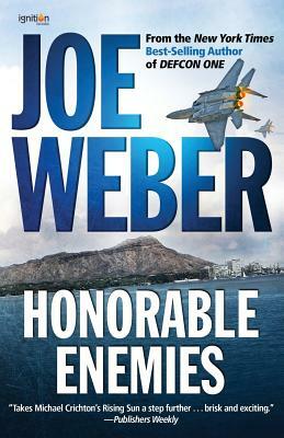 Honorable Enemies by Joe Weber