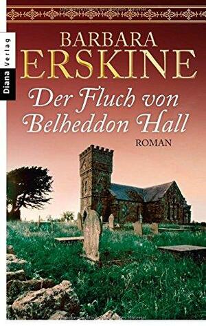 Der Fluch Von Belheddon by Barbara Erskine