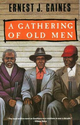 A Gathering of Old Men by Ernest J. Gaines