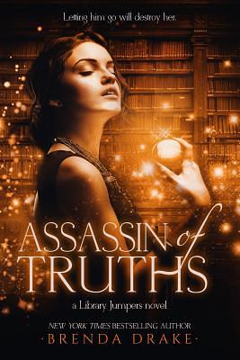 Assassin of Truths by Brenda Drake