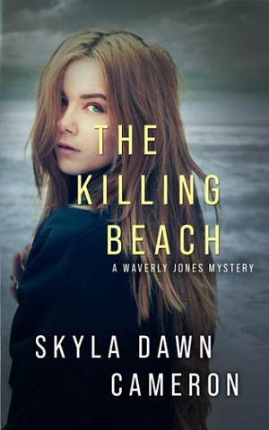 The Killing Beach by Skyla Dawn Cameron
