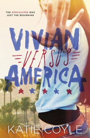 Vivian Versus America by Katie Coyle