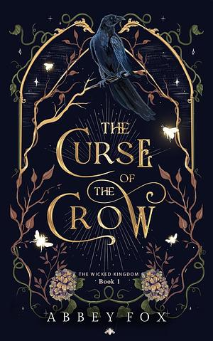 The Curse of The Crow by Abbey Fox