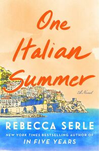 One Italian Summer by Rebecca Serle