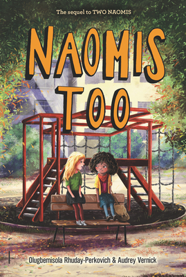Naomis Too by Audrey Vernick, Olugbemisola Rhuday-Perkovich