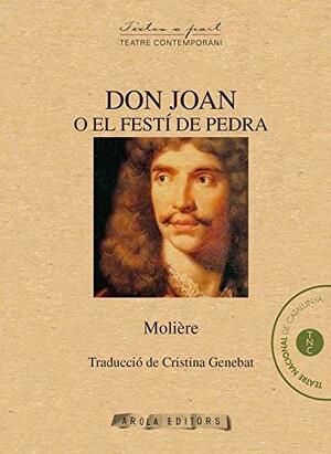 Don Joan o El Festí de Pedra by Molière