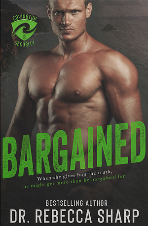 Bargained by Dr. Rebecca Sharp