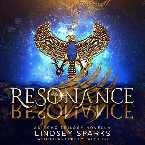 Resonance by Lindsey Sparks