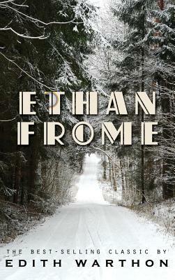 Ethan Frome by Edith Wharton