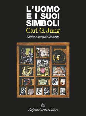 L'uomo e i suoi simboli by C.G. Jung