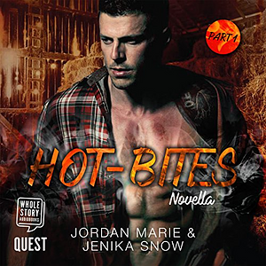 Hot-Bites Novella Pt 1 by Jenika Snow, Jordan Marie