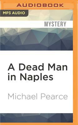 A Dead Man in Naples by Michael Pearce