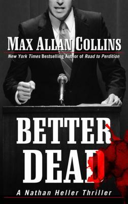 Better Dead by Max Allan Collins