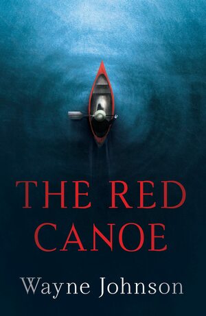 The Red Canoe by Wayne Johnson