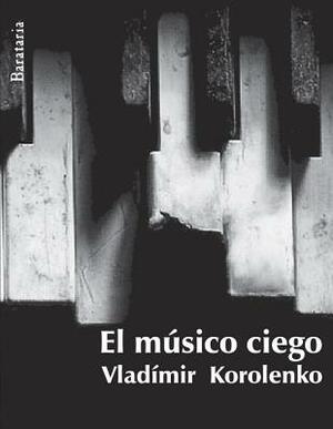 El Musico Ciego by Vladimir Korolenko