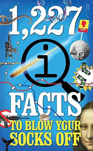 1,227 QI Facts To Blow Your Socks Off by John Lloyd, John Mitchinson