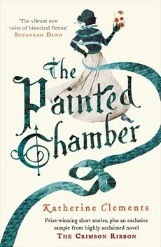 The Painted Chamber by Katherine Clements