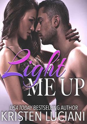 Light Me Up by Kristen Luciani