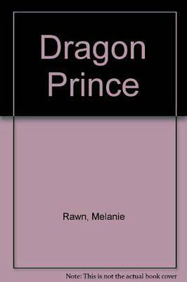 Dragon Prince (Dragon Prince 1). by Melanie Rawn