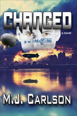 Changed by M.J. Carlson